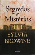 SEGREDOS E MISTÉRIOS. [1.ª EDIÇÃO]