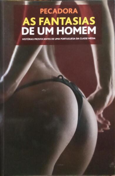 AS FANTASIAS DE UM HOMEM. [1.ª EDIÇÃO]