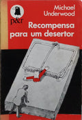 RECOMPENSA PARA UM DESERTOR.