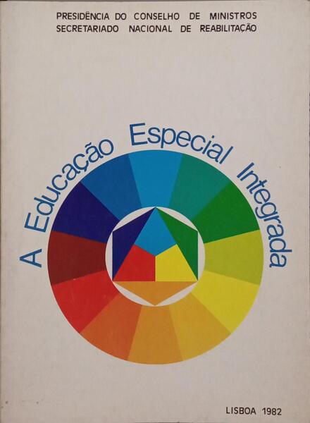 A EDUCAÇÃO ESPECIAL INTEGRADA.