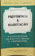 PREVIDENCIA E HABITAÇÃO.