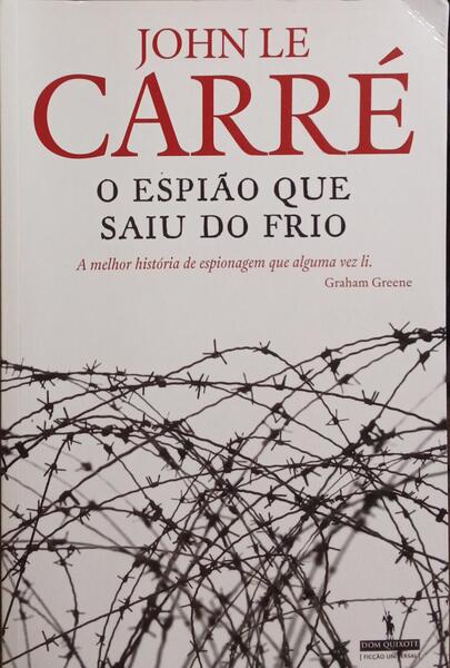 O ESPIÃO QUE SAIU DO FRIO. [1.ª EDIÇÃO]
