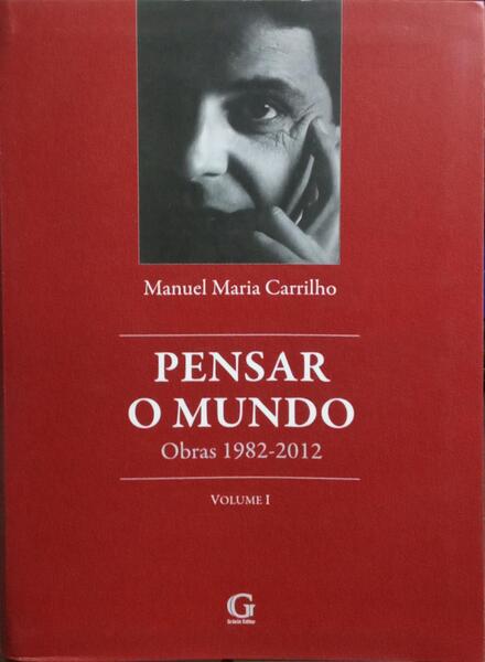 PENSAR O MUNDO. OBRAS 1982-2012. [2 VOLS. C/CAIXA - 1.ª EDIÇÃO]