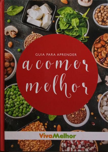 GUIA PARA APRENDER A COMER MELHOR.