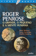 O GRANDE, O PEQUENO E A MENTE HUMANA.