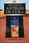 TÉCNICAS ANTIGAS DE CURA.