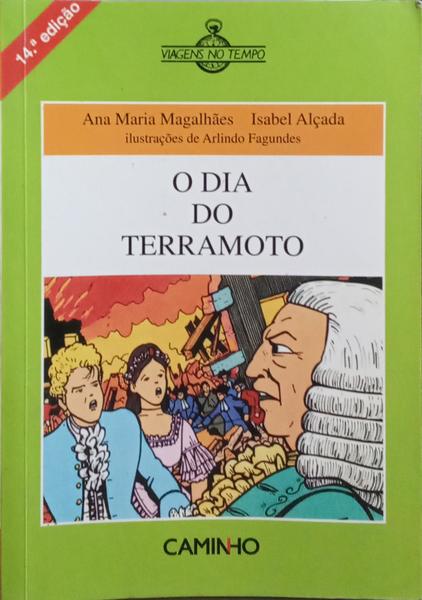 O DIA DO TERRAMOTO. [14.ª EDIÇÃO]