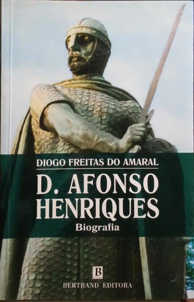 D. AFONSO HENRIQUES. [2.ª EDIÇÃO]