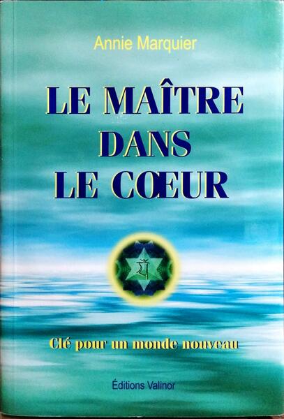 LE MAÎTRE DANS LE COEUR.