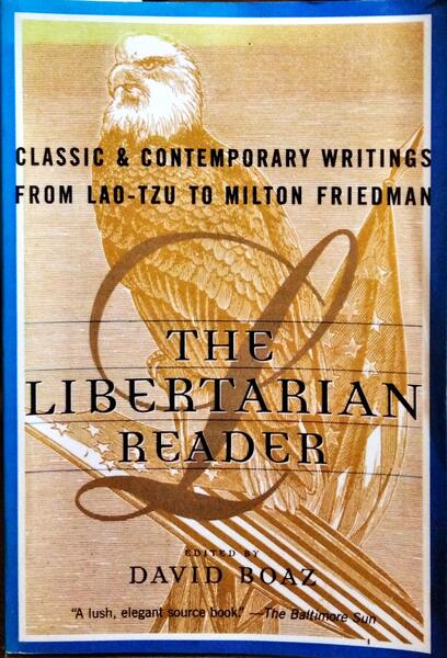 THE LIBERTARIAN READER.