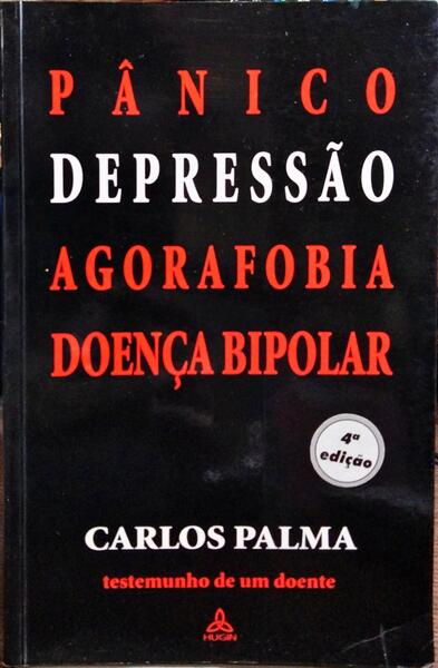 PÂNICO, DEPRESSÃO, AGORAFOBIA, DOENÇA BIPOLAR.