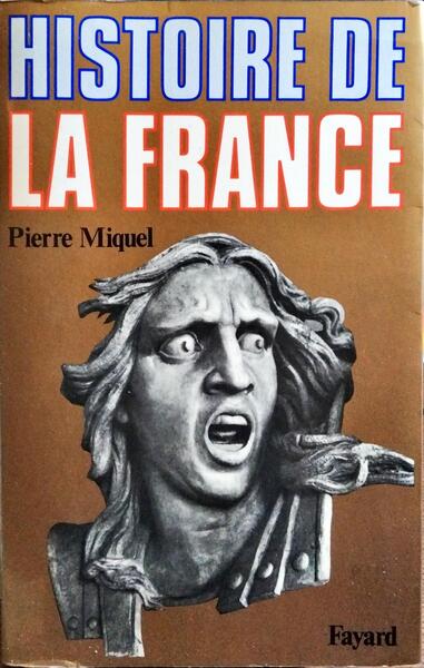 HISTOIRE DE LA FRANCE.
