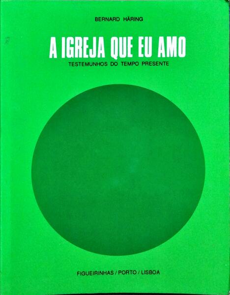 A IGREJA QUE EU AMO.