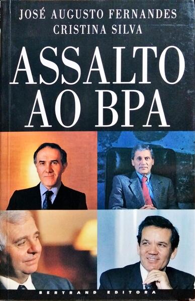 ASSALTO AO BPA.