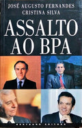 ASSALTO AO BPA.