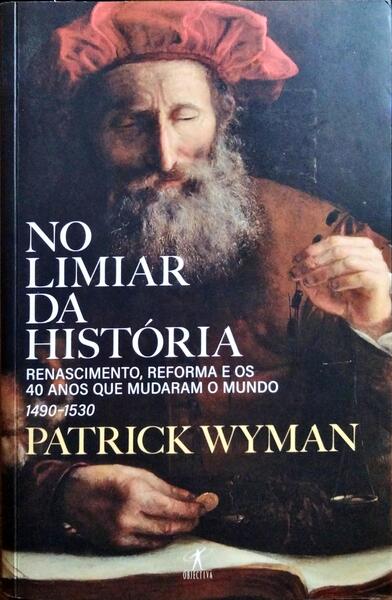 NO LIMIAR DA HISTÓRIA.