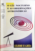 O CÉU NOCTURNO E AS OBSERVAÇÕES ASTRONÓMICAS.