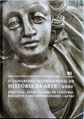II CONGRESSO INTERNACIONAL DE HISTÓRIA DA ARTE, 2001. [ACTAS]