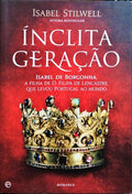 ÍNCLITA GERAÇÃO. [1.ª EDIÇÃO]
