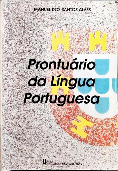 PRONTUÁRIO DA LÍNGUA PORTUGUESA. [2.ª EDIÇÃO]