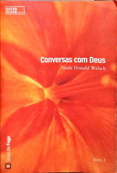 CONVERSAS COM DEUS. [LIVRO 3, 4.ª ED.]