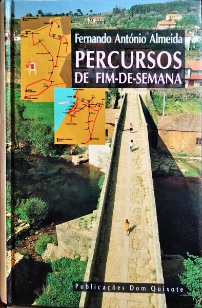PERCURSOS DE FIM-DE-SEMANA. [2.ª EDIÇÃO]