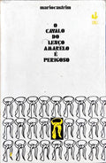 O CAVALO DO LENÇO AMARELO É PERIGOSO.