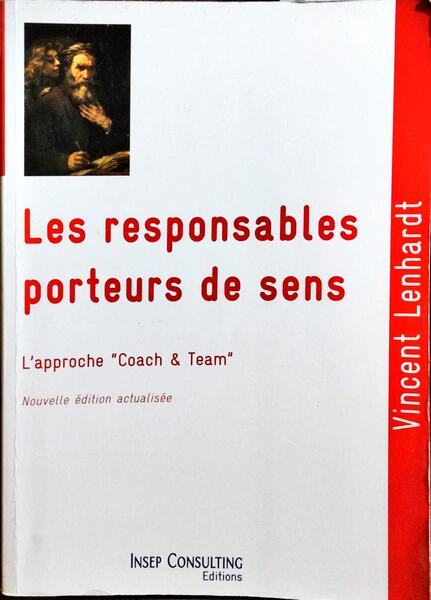 LES RESPONSABLES PORTEURS DE SENS.