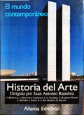 HISTORIA DEL ARTE, 4: EL MUNDO CONTEMPORÁNEO.