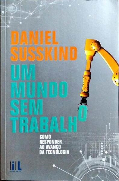 UM MUNDO SEM TRABALHO.