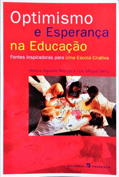 OPTIMISMO E ESPERANÇA NA EDUCAÇÃO.
