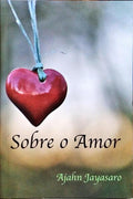 SOBRE O AMOR.