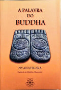 A PALAVRA DO BUDDHA.