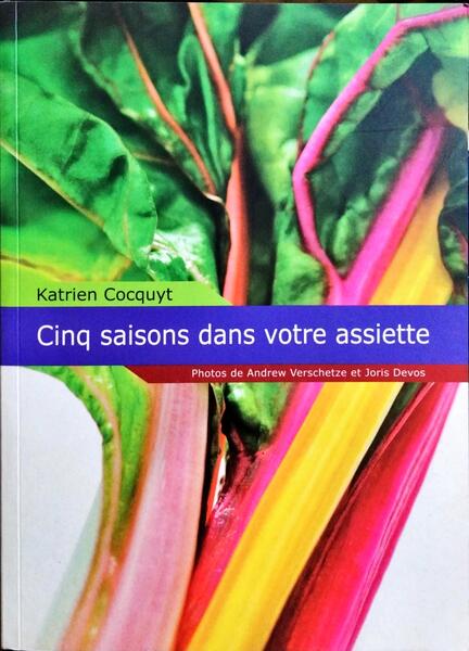 5 SAISONS DANS VOTRE ASSIETTE.