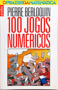 100 JOGOS NUMÉRICOS. [1.ª EDIÇÃO]