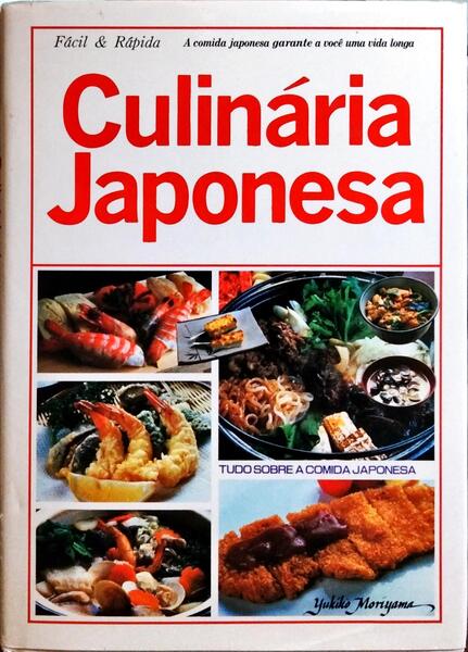 CULINÁRIA JAPONESA. [5.ª EDIÇÃO]