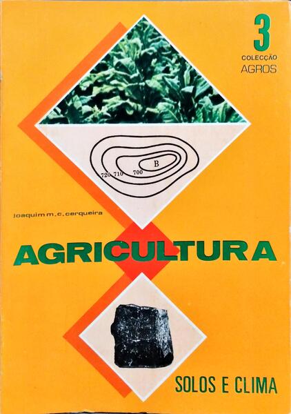 AGRICULTURA: SOLOS E CLIMA.