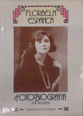 FLORBELA ESPANCA, FOTOBIOGRAFIA.