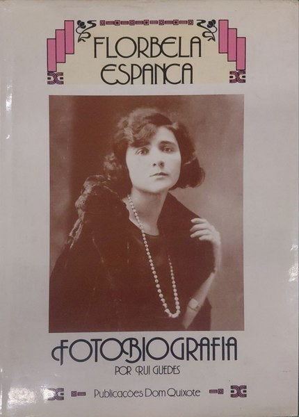FLORBELA ESPANCA, FOTOBIOGRAFIA.