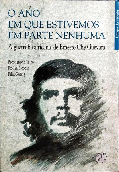 O ANO EM QUE ESTIVEMOS EM PARTE NENHUMA. [3.ª EDIÇÃO]
