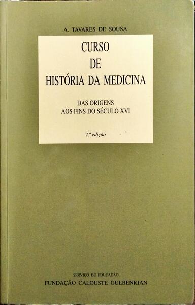 CURSO DE HISTÓRIA DA MEDICINA. [2.ª EDIÇÃO]