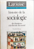 HISTOIRE DE LA SOCIOLOGIE.