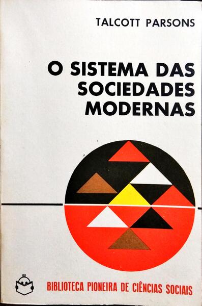 O SISTEMA DAS SOCIEDADES MODERNAS.