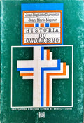 HISTÓRIA DO CATOLICISMO.