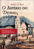 O IMPÉRIO DO DIVINO.