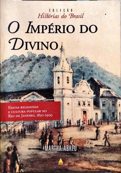 O IMPÉRIO DO DIVINO.