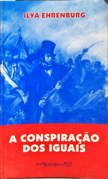 A CONSPIRAÇÃO DOS IGUAIS.
