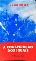 A CONSPIRAÇÃO DOS IGUAIS.