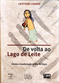 DE VOLTA AO LAGO DE LEITE.