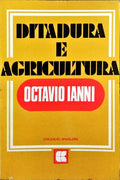 DITADURA E AGRICULTURA. [2.ª EDIÇÃO]